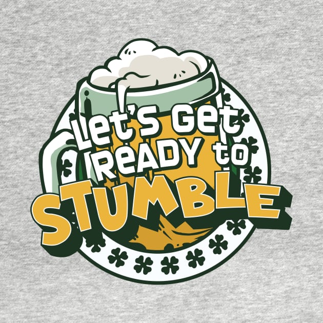 Let's Get Ready to Stumble // Funny St. Patrick's Day Drinking by Now Boarding